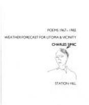 book cover of Weather Forecast for Utopia and Vicinity: Poems 1967-1982 by Charles Simic