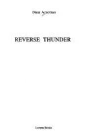book cover of Reverse Thunder: A Dramatic Poem by Diane Ackerman