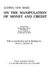 book cover of On the Manipulation of Money and Credit by ルートヴィヒ・フォン・ミーゼス