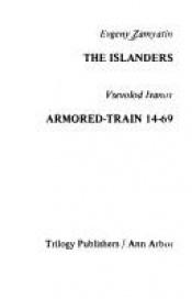 book cover of The islanders ; Armored-train 14-69 by Yevgeny Zamyatin