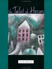 book cover of The Tales Of Horror: [A Flip-Book] by Laura Mullen
