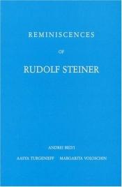 book cover of Reminiscences of Rudolf Steiner by Andrei Bely