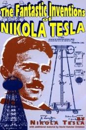 book cover of The fantastic inventions of Nikola Tesla by Nikola Tesla