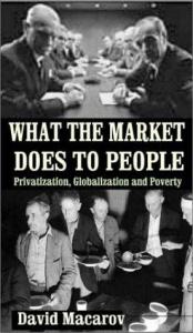 book cover of What the Market Does to People by David Macarov