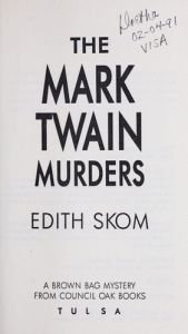 book cover of The Mark Twain Murders: A Beth Austin Mystery by Edith Skom