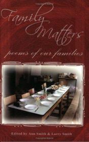book cover of FAMILY MATTERS: Poems of Our Families (Harmony) by Ann Smith