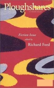 book cover of Ploughshares Fall 1996: Fiction Issue by Richard Ford