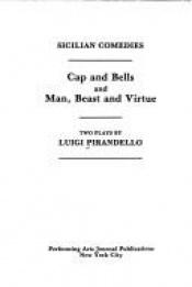 book cover of Sicilian Comedies: Cap and Bells by Luigi Pirandello
