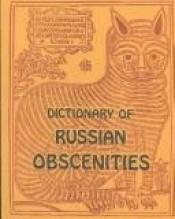book cover of Dictionary of Russian obscenities by David Alan Drummond