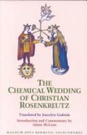 book cover of Chymical Wedding of Christian Rosenkreutz by Christian Rosencreutz