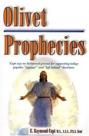book cover of Olivet prophecies by E. Raymond Capt