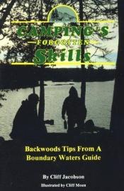 book cover of Camping's forgotten skills by Cliff Jacobson