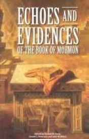 book cover of Echoes and Evidences of the Book of Mormon by Donald W. Parry