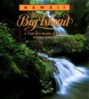 book cover of Hawaii: The Big Island: A Visit to a Realm of Beauty, History and Fire by Glenn Grant