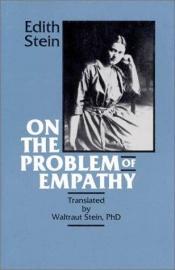 book cover of On the Problem of Empathy (Collected Works of Edith Stein, Sister Teresa Benedicta of the Cross, Discalced Carmelit by Edith Stein