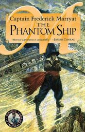 book cover of The Phantom Ship (Classics of Nautical Fiction Series) by Captain Marryat