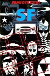 book cover of Semiotext E Sf by Rudy Rucker