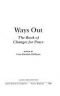 Ways Out: The Book of Changes for Peace