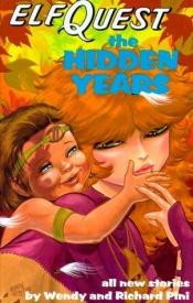 book cover of Elfquest - Hidden Years by Wendy Pini