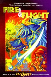 book cover of Elfquest Reader's Collection #1: Fire and Flight by Wendy Pini