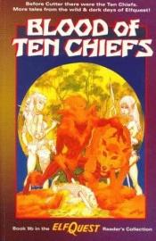 book cover of Blood of Ten Chiefs by Wendy Pini