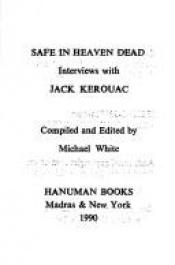 book cover of Safe in Heaven Dead by Jack Kerouac