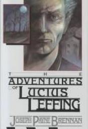 book cover of The Adventures of Lucius Leffing by Joseph Payne Brennan