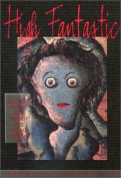 book cover of High Fantastic: Colorado's Fantasy, Dark Fantasy and Science Fiction by Steve Rasnic Tem