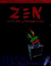 book cover of Zen and the Art of Resource Editing: The Bmug Guide to Resedit by Derrick Schneider