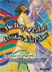 book cover of La Historia de los Colores by Subcomandante Marcos