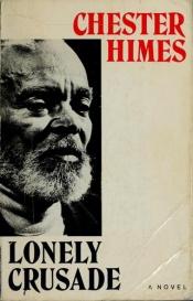 book cover of Lonely Crusade by Chester Himes