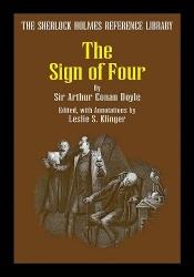 book cover of The Sign of Four: The Sherlock Holmes Reference Library by Arthur Conan Doyle