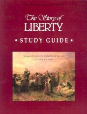 book cover of Story of Liberty Study Guide by Steve C. Dawson