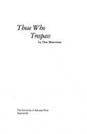 book cover of Those who trespass by Dan Masterson