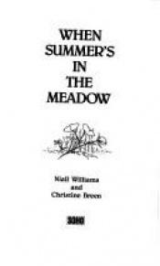 book cover of When summer's in the meadow by Niall Williams