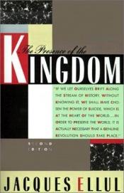 book cover of The Presence of the Kingdom by Jacques Ellul