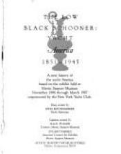 book cover of The Low Black Schooner: Yacht America, 1851-1945 by John Rousmaniere