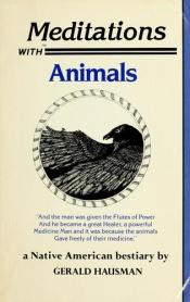 book cover of Meditations with Animals: A Native American Bestiary by Gerald Hausman