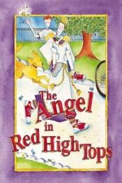 book cover of Angels in red hightops by Anne Parker