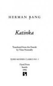 book cover of Katinka (Modern Classics Series, No 3) by Herman Bang