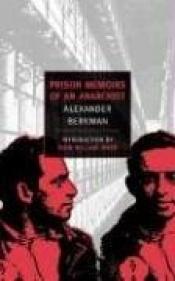 book cover of Prison Memoirs of an Anarchist by Aleksander Berkman