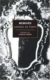 book cover of Memoirs by Lorenzo Da Ponte