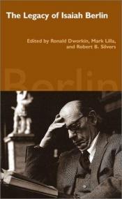 book cover of The Legacy Of Isaiah Berlin by Mark Lilla