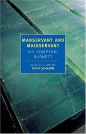 book cover of Manservant and Maidservant by Ivy Compton-Burnett