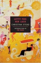 book cover of Letty Fox: Her Luck by Christina Stead