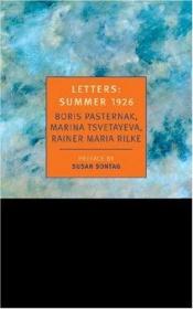 book cover of Letters: Summer 1926 (New York Review Books Classics)Pasternak, Rilke, Tsvetayeva by Marina Țvetaeva