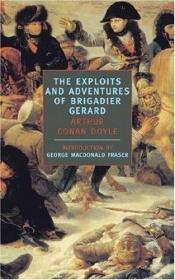 book cover of Exploits and adventures of Brigadier Gerard by Arthur Conan Doyle