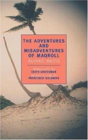book cover of The Adventures and Misadventures of Maqroll by Alvaro Mutis