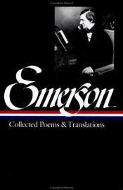 book cover of Collected poems and translations (Emerson) by Ralph Waldo Emerson