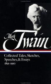 book cover of Twain: Collected Tales, Sketches, Speeches, and Essays: Volume 2: 1891-1910 (Library of America #61) by مارک توین